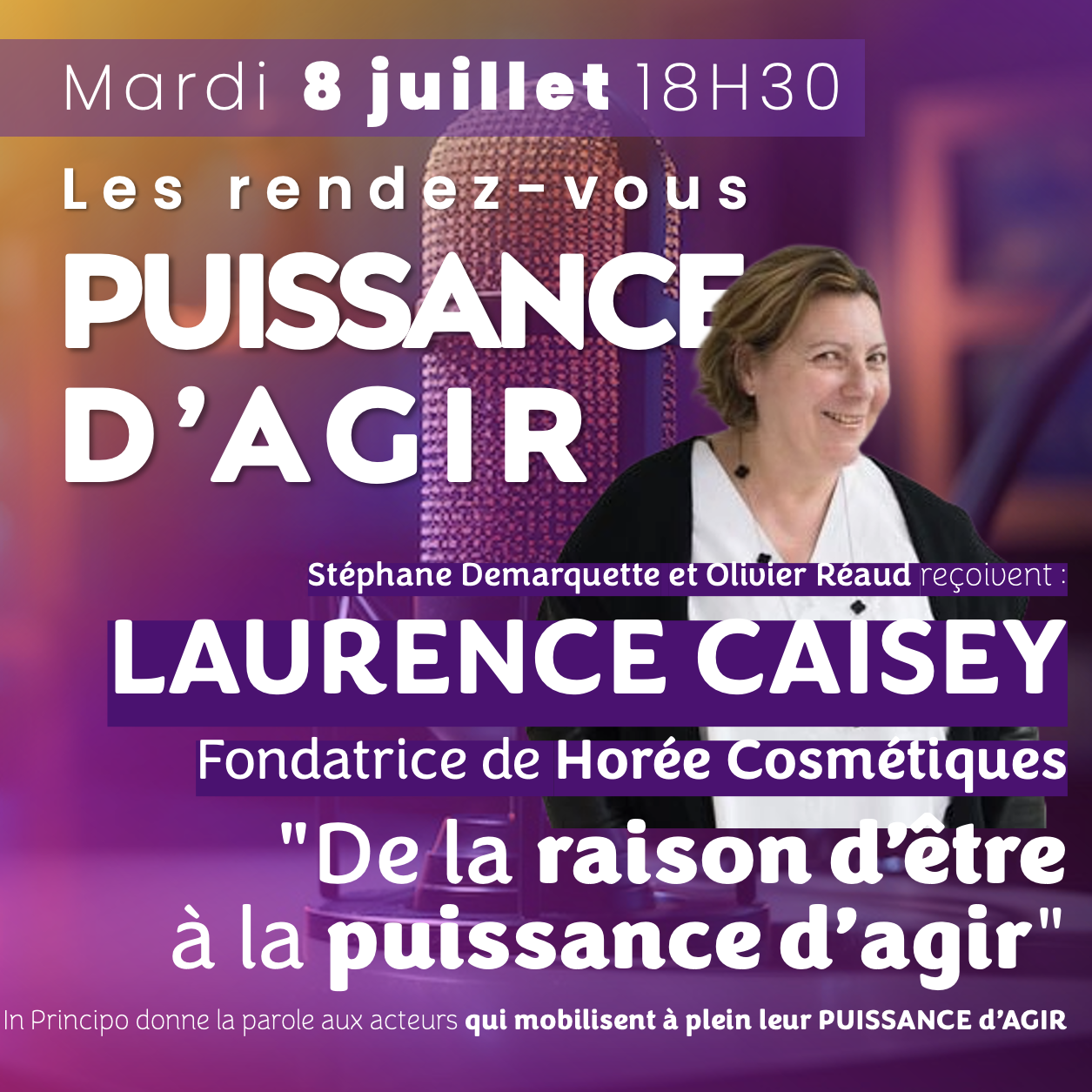 Laurence CAISEY, 1ère invitée des « Rendez-Vous Puissance d’Agir » Mardi 8 juillet 18H30