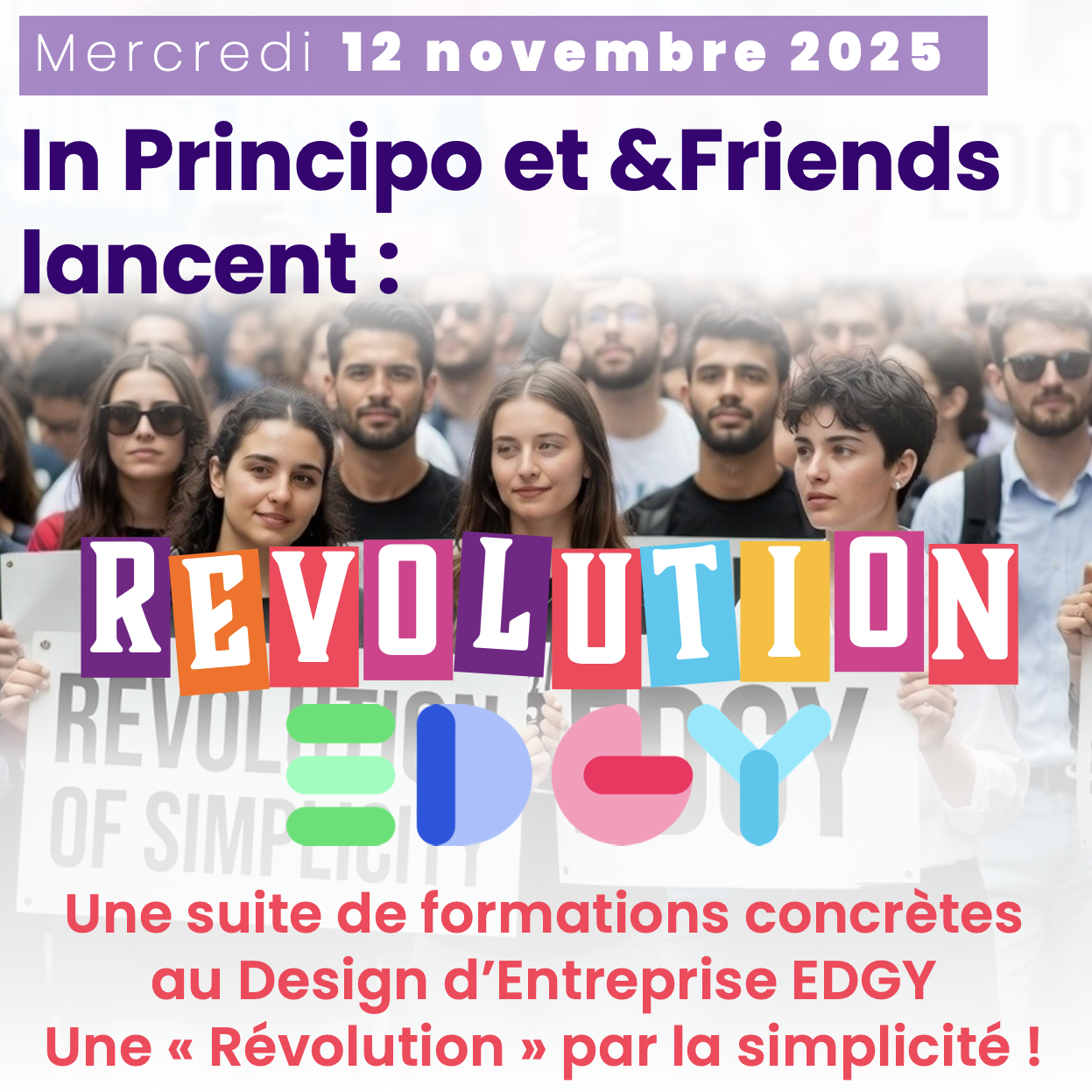 In Principo et &Friends lancent « Révolution EDGY »