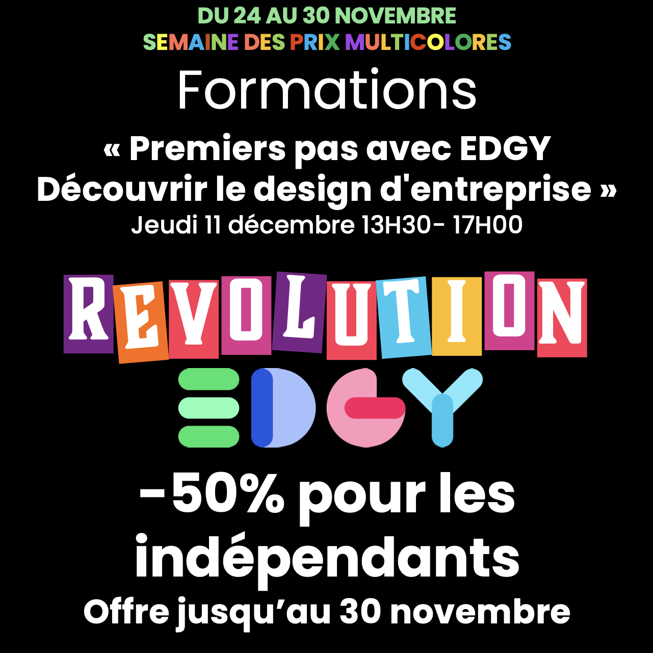 Promo -50% « Semaine des Prix Multicolores » : sur 1 formation en ligne « Premiers pas avec EDGY / Découvrir le design d’entreprise »